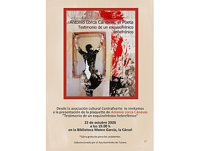 PRESENTACIÓN DE LA PLAQUETTE DE ANTONIO LORCA CÁNOVAS, EL POETA.